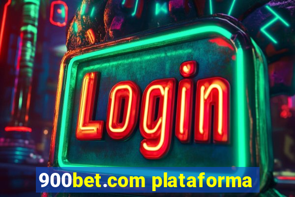 900bet.com plataforma