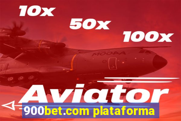 900bet.com plataforma