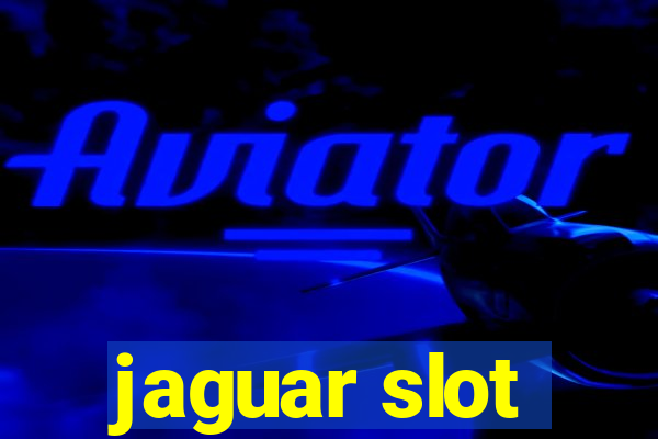 jaguar slot