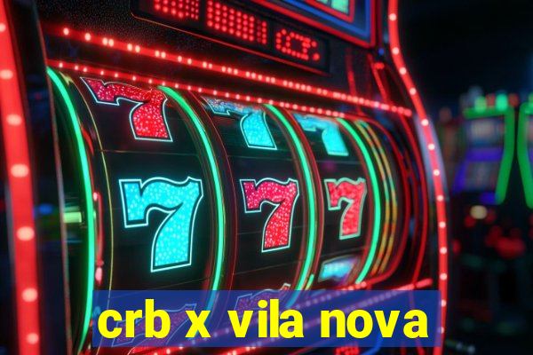 crb x vila nova