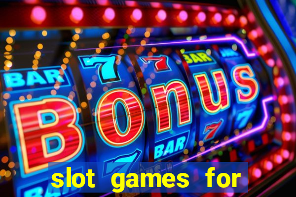 slot games for real money