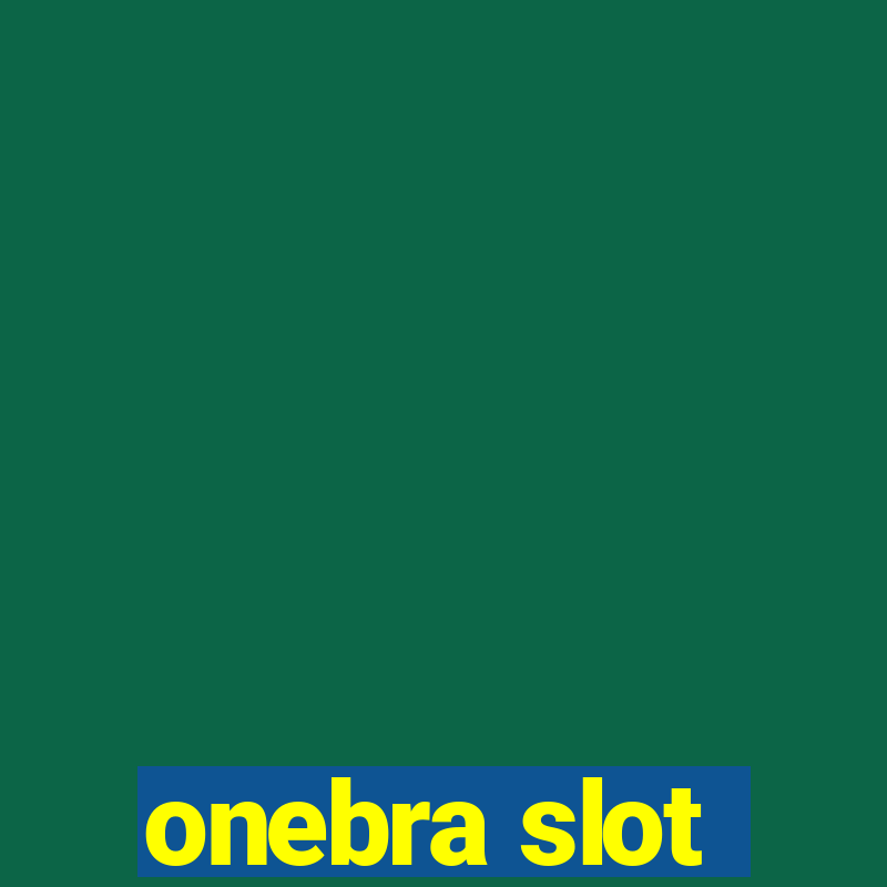 onebra slot