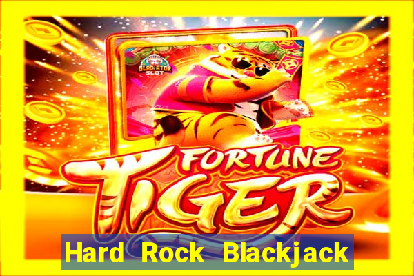 Hard Rock Blackjack & Casino