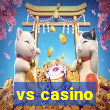 vs casino