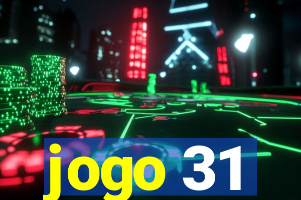 jogo 31