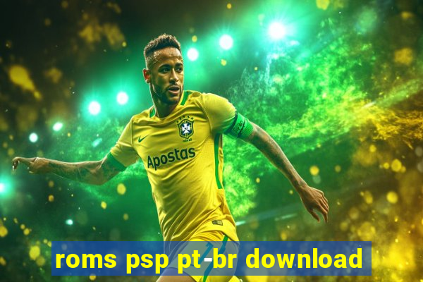 roms psp pt-br download