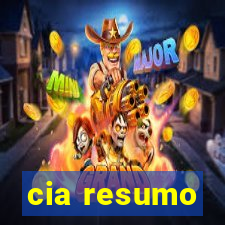 cia resumo