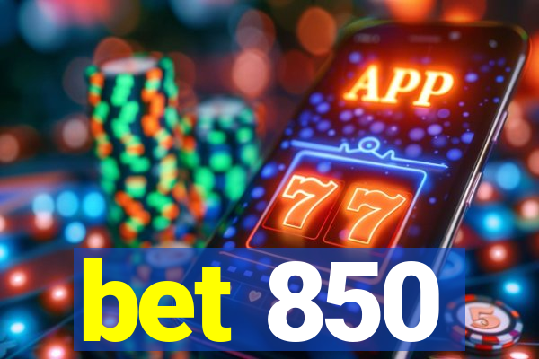 bet 850