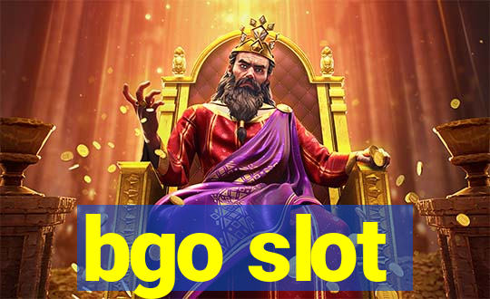 bgo slot