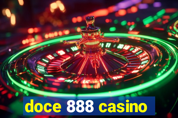 doce 888 casino