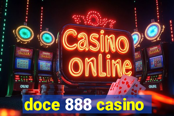 doce 888 casino