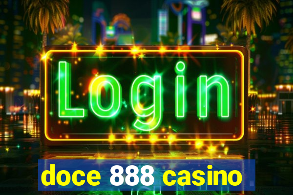 doce 888 casino