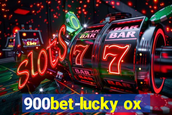 900bet-lucky ox