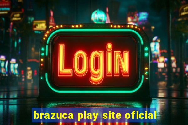 brazuca play site oficial