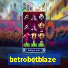 betrobotblaze