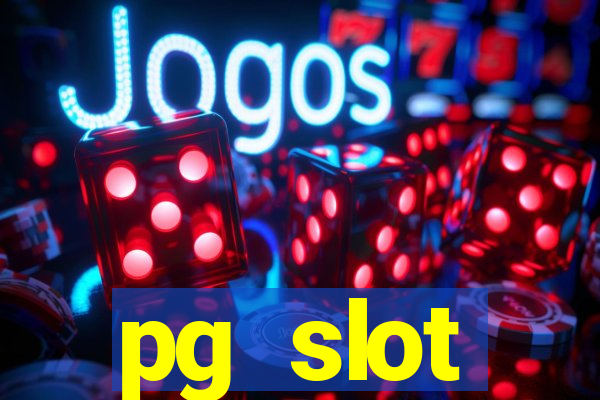 pg slot ???????????? ??????????