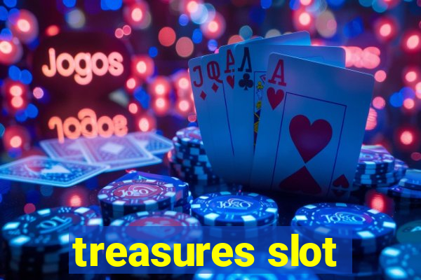 treasures slot