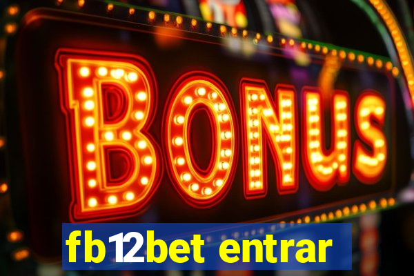 fb12bet entrar