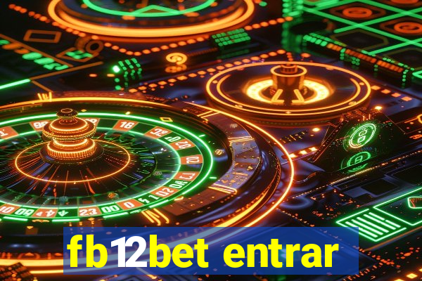 fb12bet entrar