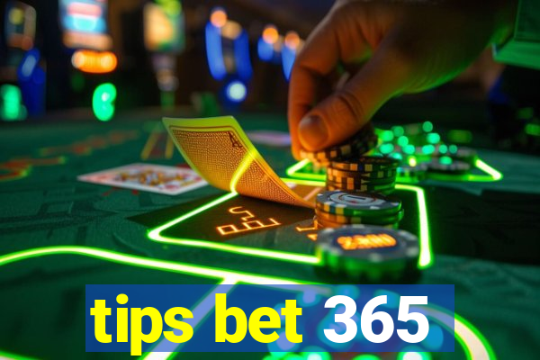 tips bet 365