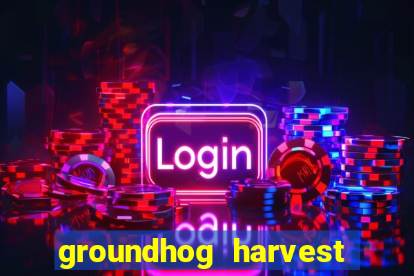 groundhog harvest pg slot