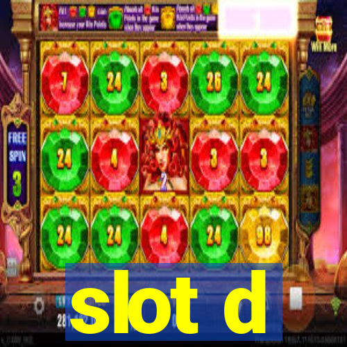 slot d