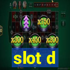 slot d