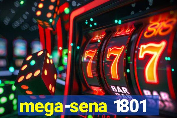 mega-sena 1801