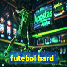 futebol hard