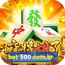 bet 500.com.br