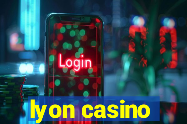 lyon casino