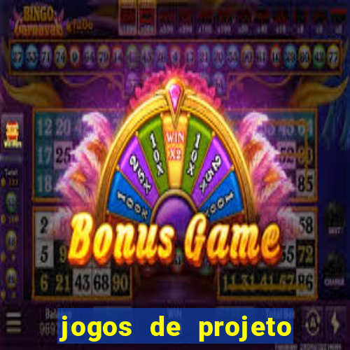 jogos de projeto de vida