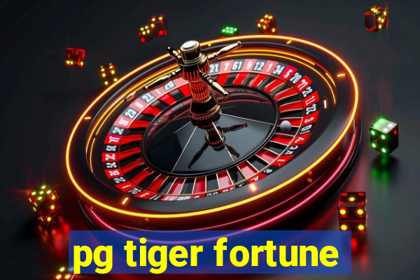 pg tiger fortune