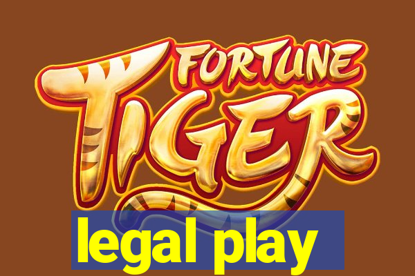 legal play