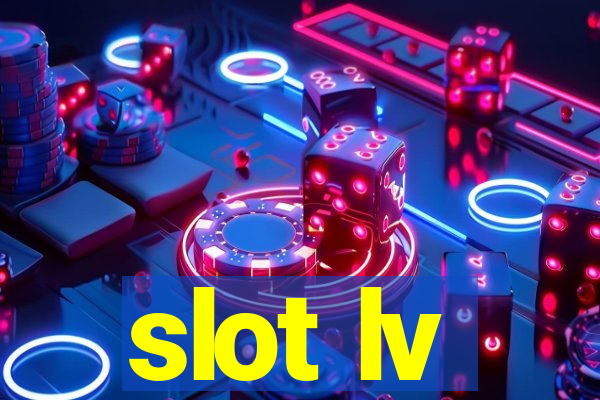 slot lv