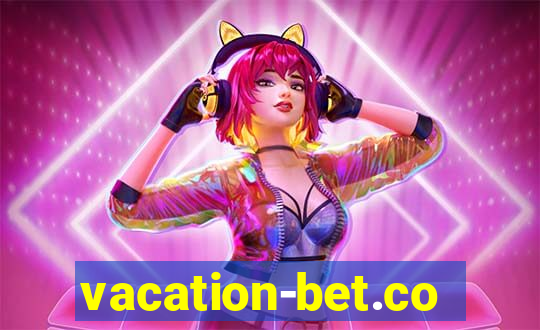 vacation-bet.com