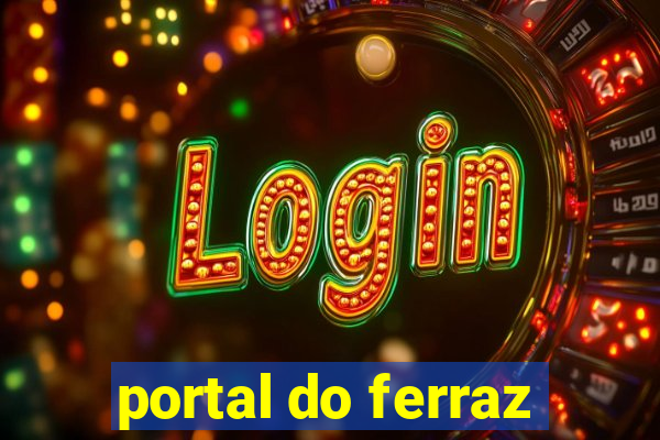 portal do ferraz