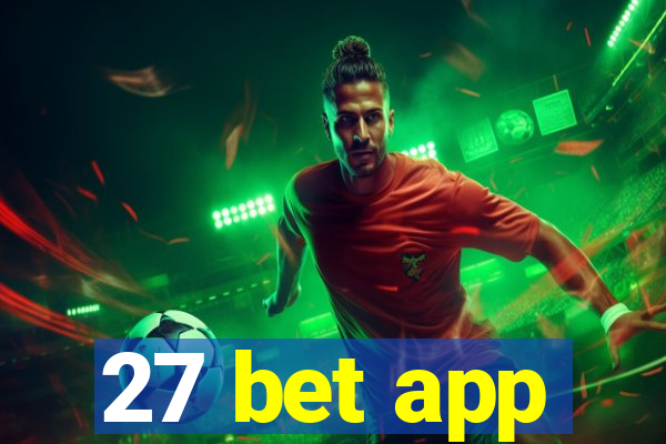 27 bet app