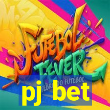 pj bet