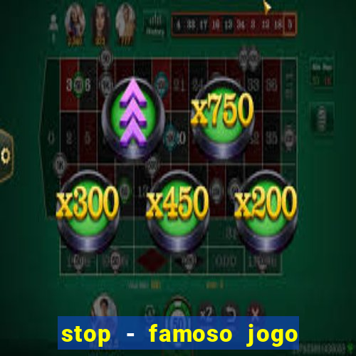 stop - famoso jogo de palavras