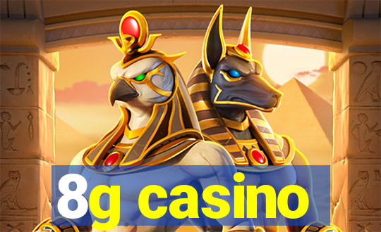 8g casino