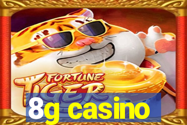 8g casino