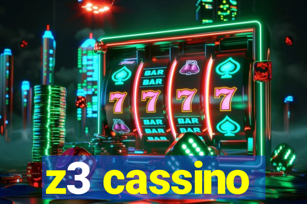 z3 cassino