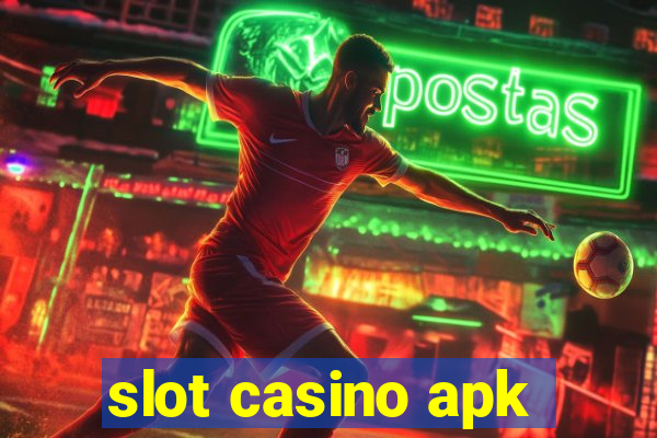 slot casino apk