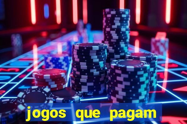 jogos que pagam para jogar