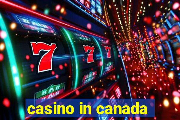 casino in canada