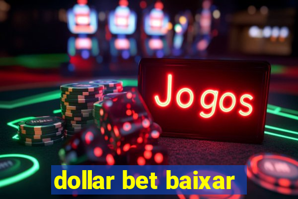 dollar bet baixar