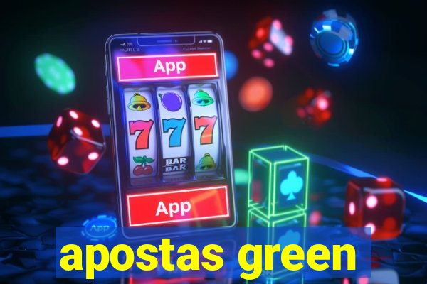 apostas green