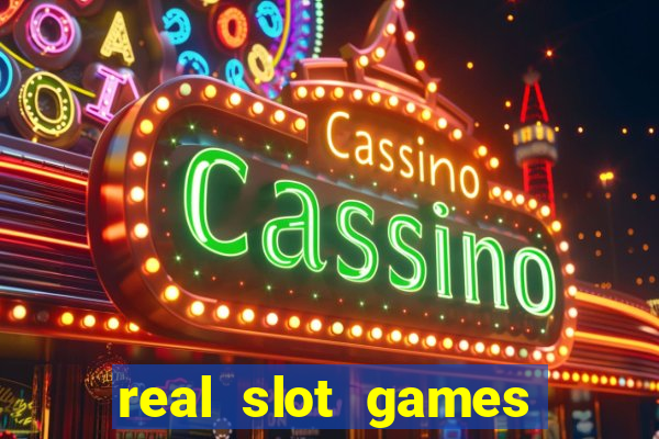 real slot games for real money