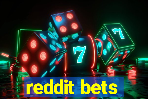 reddit bets